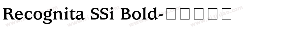 Recognita SSi Bold字体转换